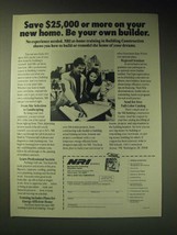 1989 NRI Schools Ad - Save $25,000 or more on your new home. Be your own builder - £14.72 GBP