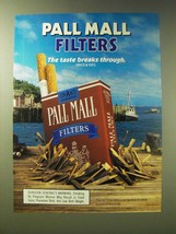 1989 Pall Mall Filters Cigarettes Ad - Pall Mall Filters The Taste Breaks  - £14.77 GBP