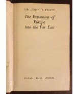 Expansion Of Europe In Far East By Sir John T. Pratt - Rare Hardcover 1947 - $18.99