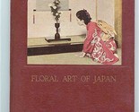 Floral Art of Japan Hard Cover 1952 Tourist Library - £12.52 GBP