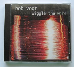Bob Vogt Wiggle The Wire, 2002 Music CD - £6.16 GBP
