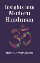 Insights into Modern Hinduism [Hardcover] - £26.43 GBP