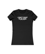 I Don&#39;t Want to Be Here Funny Antisocial T-Shirt- Women&#39;s - $40.69 CAD