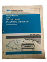 Ford Wind Noise &amp; Water Leaks Diagnosis &amp; Repair 1971 Course 0930003 Tec... - $16.00