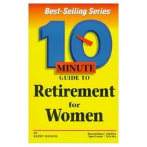10 Minute Guide to Retirement for Women (10 Minute Guides) [Paperback]  - £10.21 GBP