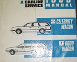 1990 Chevy Célébrité Pontiac 6000 Sedan &amp; Wagon Service Atelier Réparation - $9.93
