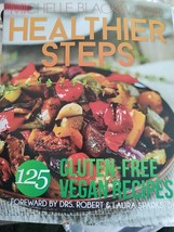Healthier Steps: 125 Gluten-Free Vegan Recipes by Michelle Blackwood (2015,... - £12.64 GBP