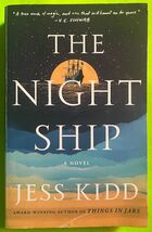 The Night Ship: A Novel by Jess Kidd (PB 2023) - $4.05