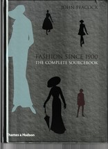 Fashion Since 1900 : Complete Sourcebook / John Peacock / Hardcover - £15.24 GBP