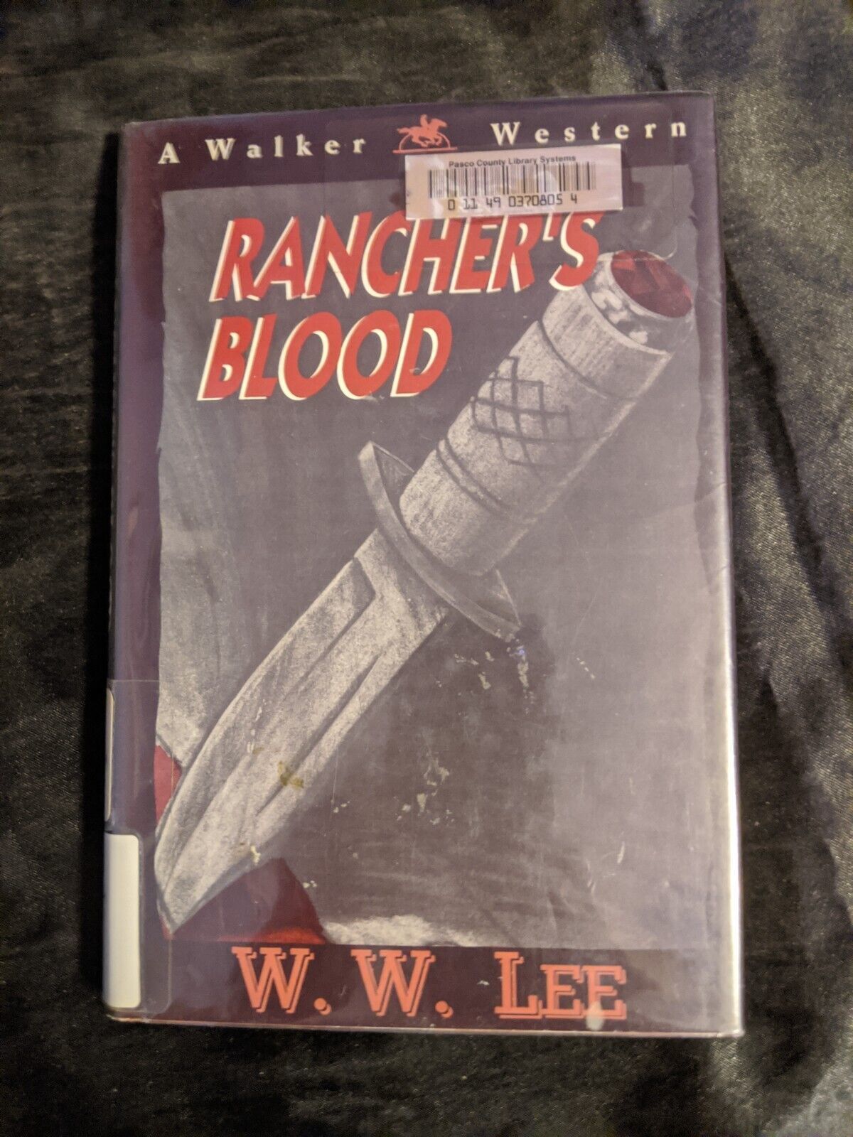 Rancher&#39;s Blood Hardcover W. W. Lee - $5.93