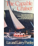 THE CAPABLE CRUISER By Lin Pardey &amp; Larry Pardey - Hardcover, 1995 - 9th... - £15.60 GBP