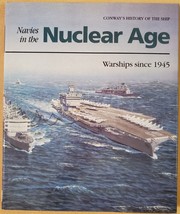 Navies in the Nuclear Age: Warships Since 1945 - $32.81