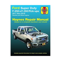 Haynes Ford Super Duty F-250 &amp; F-350 Pick-ups 2011 thru 2016 Automotive Repair M - $44.00