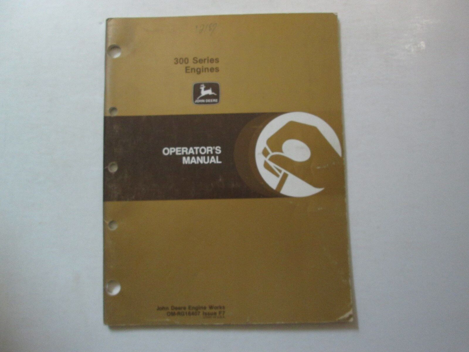 John Deere 300 Series engines Operator&#39;s Manual OM-RG16407 Issue F7 DEER... - $6.95