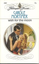 Wish For The Moon Carole Mortimer - £2.29 GBP