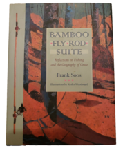 Bamboo Fly Rod Suite Fishing Memoirs Memories True Stories Frank Soos 1999 - £19.66 GBP