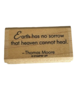 Stampin Up Rubber Stamp Sympathy Card Sentiment Thomas Moore Earth Has N... - £4.81 GBP