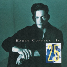 25 by Harry Connick Jr.  Cd - £8.39 GBP