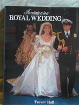 Invitation To A Royal Wedding - Prince Andrew &amp; Sarah Ferguson by Trevor... - $7.35