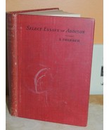 1892 Select Essays of Addison with Macaulays on Life Writing Thurber All... - £38.91 GBP
