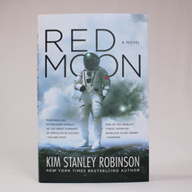 SIGNED Red Moon By Kim Stanley Robinson 2018 Hardcover Book With Dust Jacket VG - £24.18 GBP