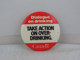 Vintage Canadian Political Pin - Dialogue on Drinking - Celluloid Pin - $15.00
