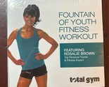 Total Gym Fountain of Youth DVD  with Rosalie Brown - $18.95