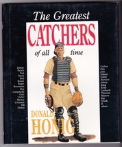 The Greatest Catchers of All Time Honig, Donald - $13.71