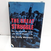 The Great Struggle-Labor in America - £5.61 GBP