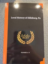 Local History of Dillsburg - £11.33 GBP