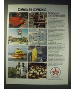 1989 Caltex Oil Ad - Caltex in contact. Far beyond the refinery gates - £14.78 GBP