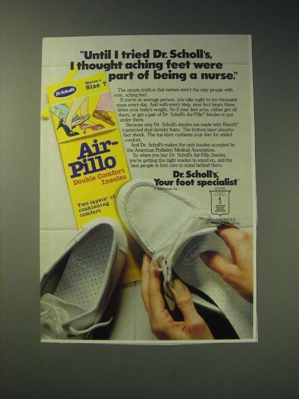 1989 Dr. Scholl's Air-Pillo Insoles Ad - Until I tried Dr. Scholl's, I thought  - $18.49