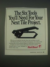 1989 Red Devil MasterCutter Ad - The Six Tools you&#39;ll need for your next tile  - £14.78 GBP