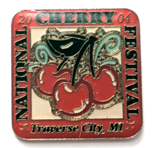 2004 National Cherry Festival Pin Traverse City Michigan Travel Souvenir... - $12.99