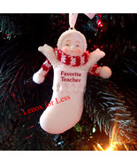 SNOWBABIES Favorite Teacher Stocking Ornament NEW - $10.99