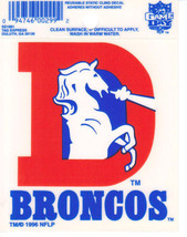 Vtg Denver Broncos Window Sticker-Reusable Static Cling Decal-Game Day NFL-1996 - £10.99 GBP