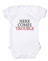 Here Comes Trouble Baby One piece Bodysuit Toddler T shirt newborn infan... - £7.81 GBP
