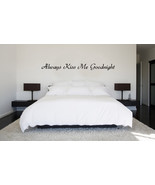 Always Kiss Me Goodnight Wall Vinyl Quote Decal - €11,76 EUR