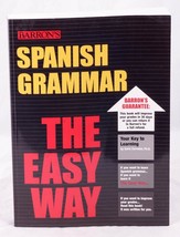 Barron&#39;s Easy Series: Spanish Grammar The Easy Way book by Boris Corredor (2003) - £5.04 GBP