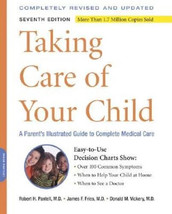 Taking Care of Your Child 7th Edition by Pantell, Fries, Vickery (Paperb... - $14.84