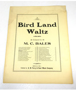 Antique Sheet Music Booklet - Bird Land Waltz M.C. Bales 1909 A.W. Perry... - $11.83