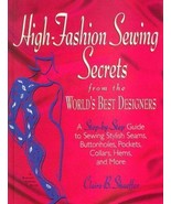 High-Fashion Sewing Secrets from the World&#39;s Best Designers:Hardcover - £19.65 GBP