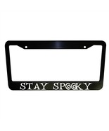 Stay Spooky Funny Car License Plate Frame Plastic Aluminum Black Vehicle... - £11.22 GBP+
