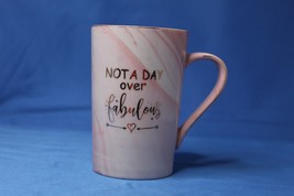 Jumway Tall Coffee Tea Mug Cup to Remind us &quot;Not a Day Over Fabulous&quot; Pink Swirl - £8.25 GBP