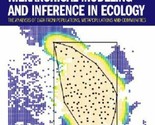 Hierarchical Modeling &amp; Inference in Ecology The Analysis of Data from P... - $10.40