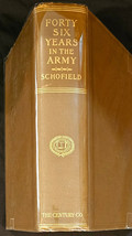 [Civil War+] Schofield, Lt. General, FORTY-SIX Years In The Army - 1897 1st Ed. - £159.87 GBP