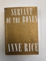 Servant of the Bones - Anne Rice Autographed Book - £220.43 GBP