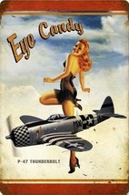 Eye Candy  P-47 Thunderbolt  Pin-Up Metal Sign - £23.91 GBP