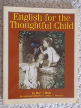 English for the Thoughtful Child Vol. 1 by Mary F. Hyde and Cynthia A. (#1395) - £10.97 GBP