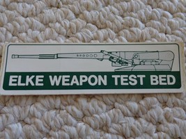 Peel and Stick ELKE Weapon Test Bed Sticker (#0880) - $10.99